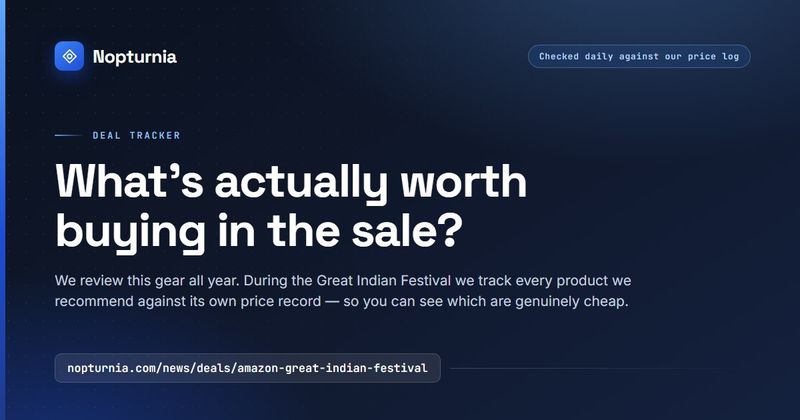 Amazon Great Indian Festival deal tracker — every discount checked against its own price history