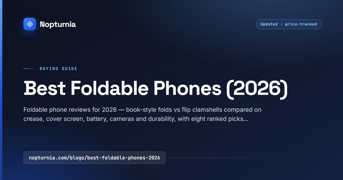 Best Foldable Phones in India 2026