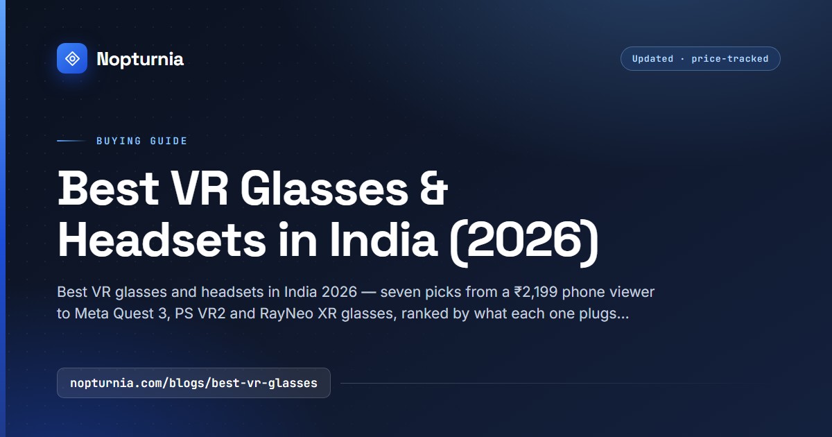 Best VR Glasses & Headsets in India 2026
