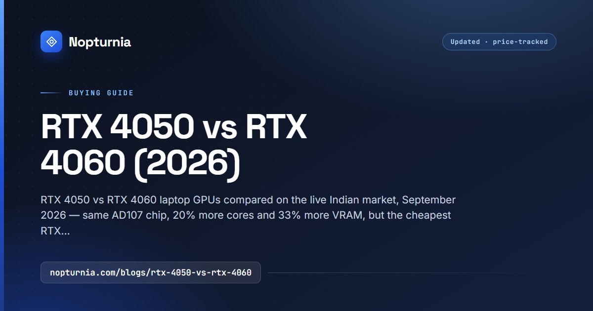 RTX 4050 vs RTX 4060: Which Laptop GPU Is Worth It?